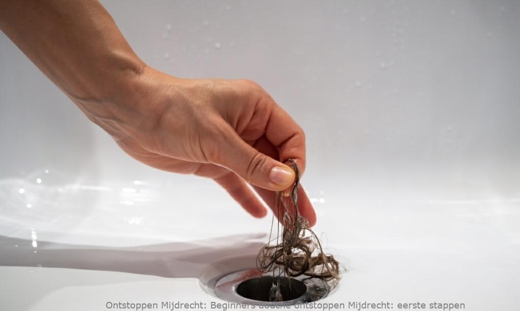 Beginners douche ontstoppen Mijdrecht: eerste stappen